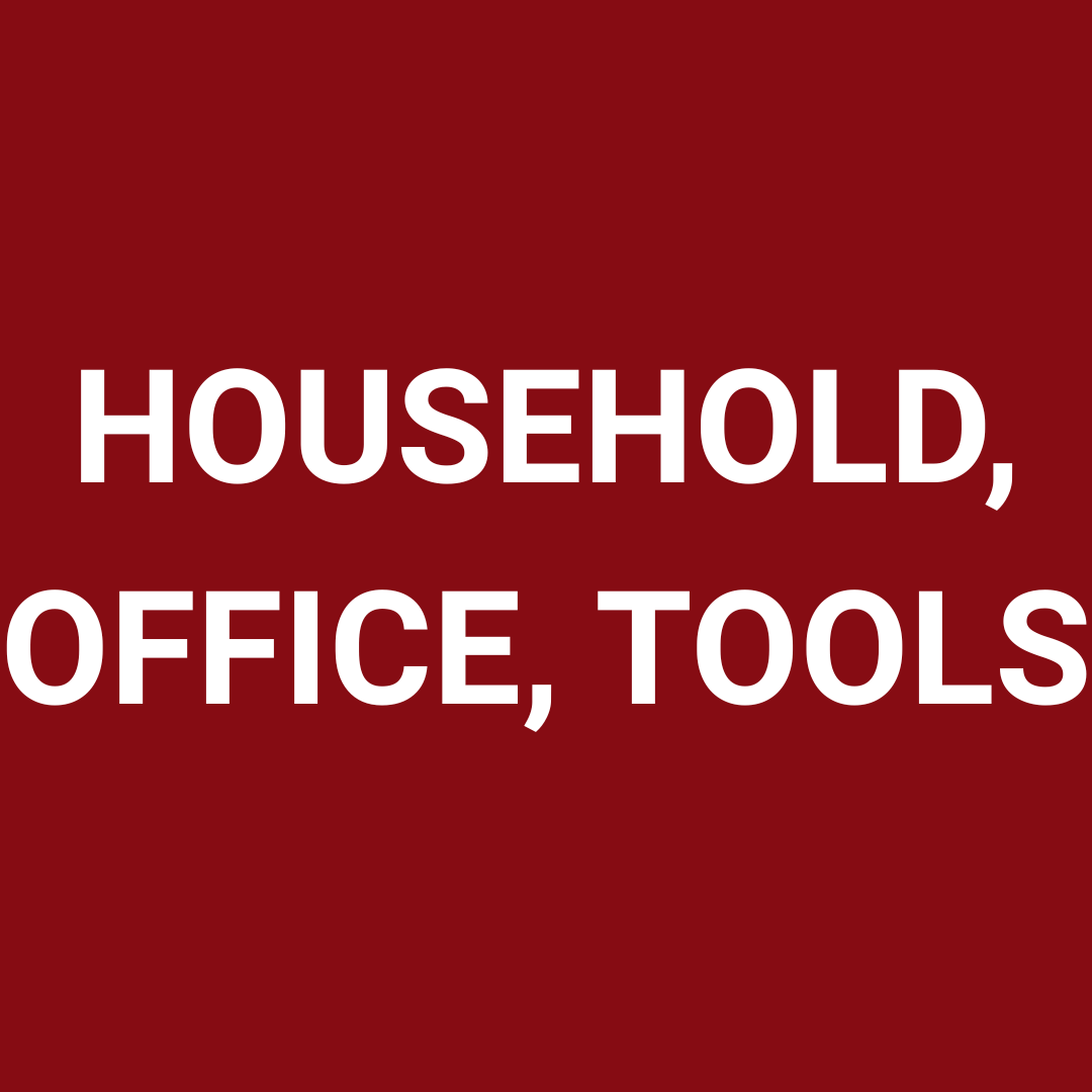 Household, Office and Tools